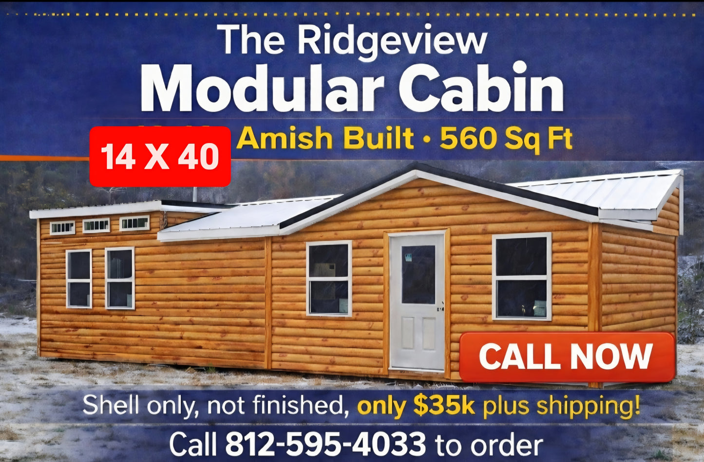 The Ridgeview Cabin , Pre-Built SHELL