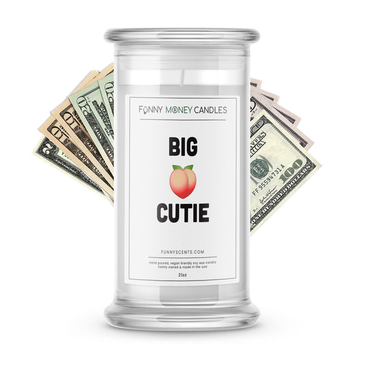 big bootie cutie money funny candle