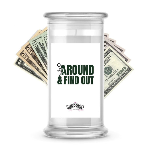 F*ck Around And Find Out Funny Cash Candles
