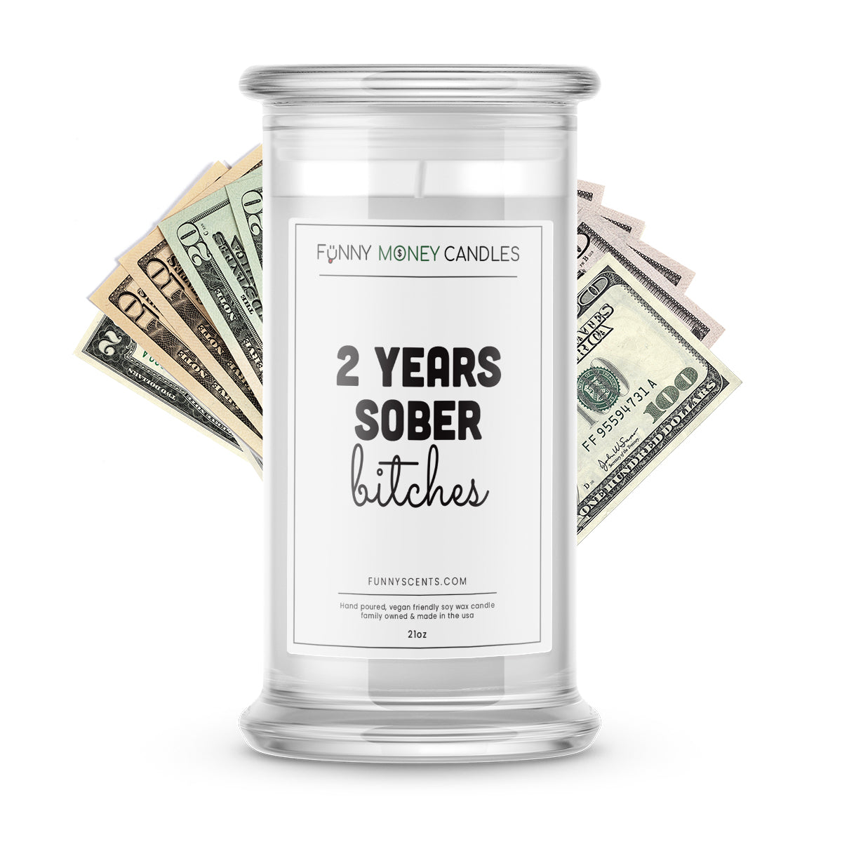 Clean and Sober Bitches Money Funny Candles