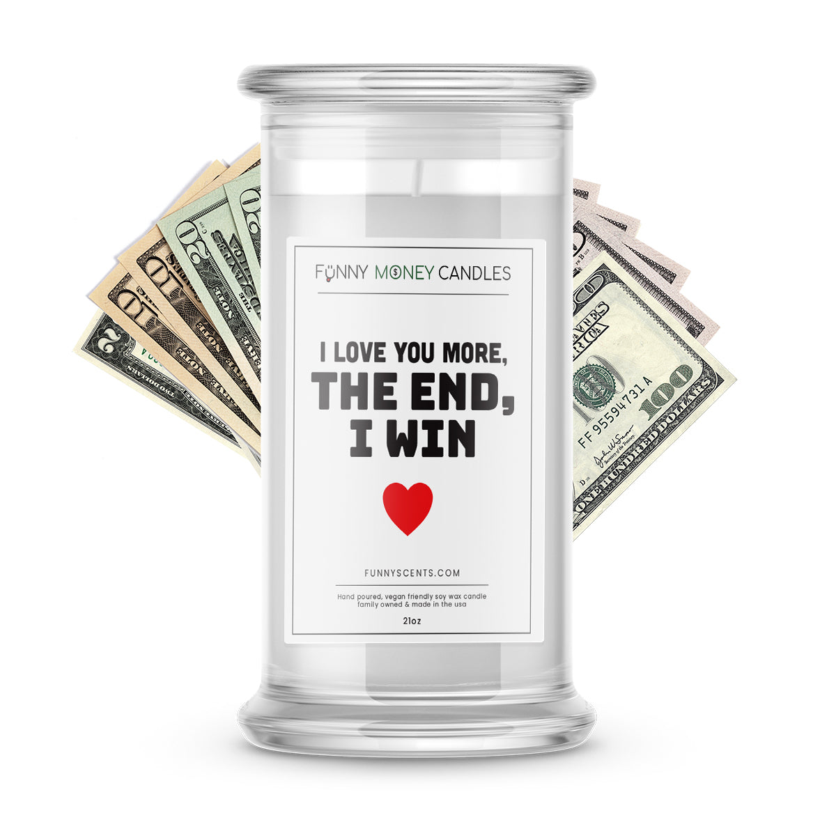 I Love You More, The End, I Win Money Funny Candles