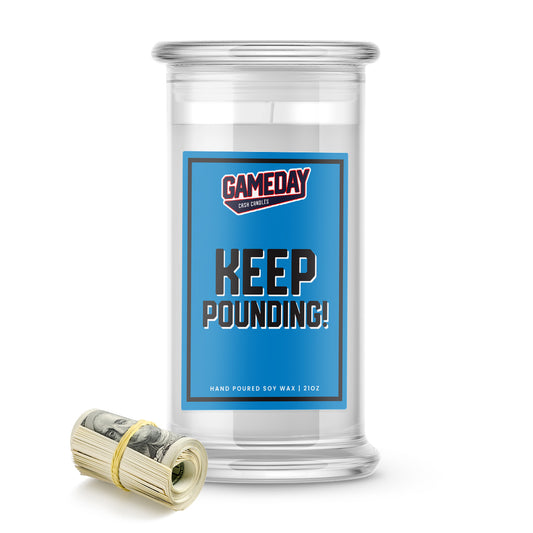 Carolina Panthers KEEP POUNDING! Cash Candle