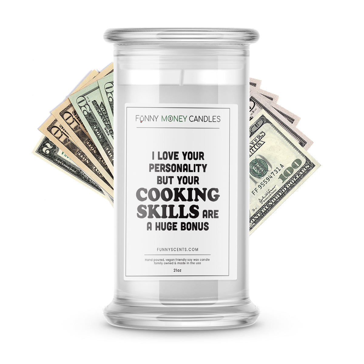 I Love Your Personality But Those Cooking Skills are  A huge Bonus Money Funny Candles