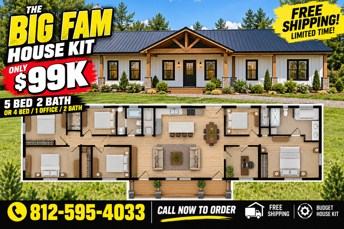 The Big Fam Budget House Kit (5 bed 2 bath or 4 bed, 1 office 2 bath)