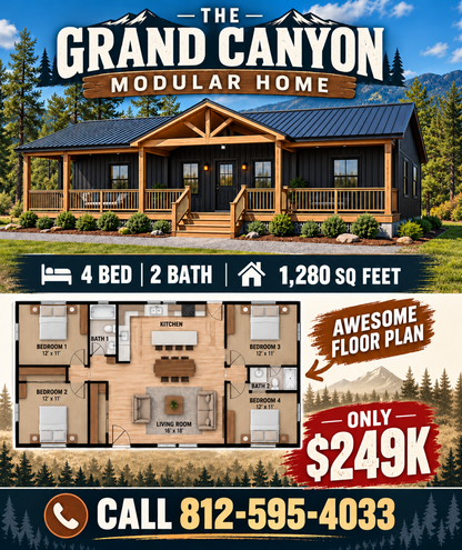 THE GRAND CANYON MODULAR CABIN  (4 BED 2 BATH OR 2 BED )