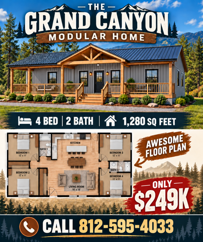 THE GRAND CANYON MODULAR CABIN  (4 BED 2 BATH OR 2 BED )