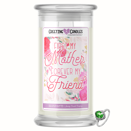 First My Mother, Forever My Friend Jewelry Greeting Candle
