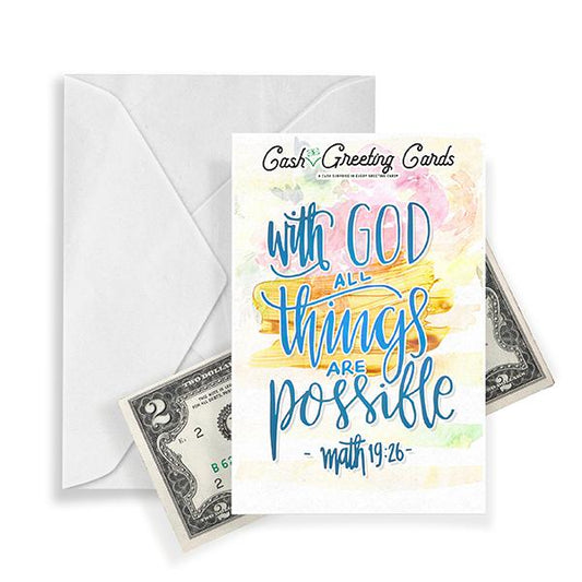 "With God, All Things Are Possible" - Matthew 19:26 | Cash Greeting Cards®-Cash Greeting Cards-The Official Website of Jewelry Candles - Find Jewelry In Candles!