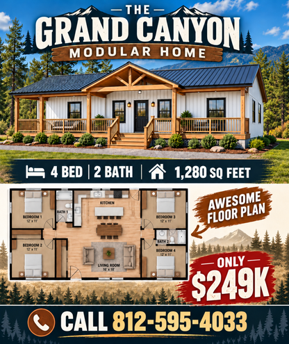 THE GRAND CANYON MODULAR CABIN  (4 BED 2 BATH OR 2 BED )
