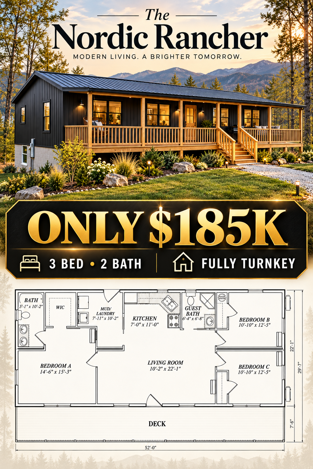 THE NORDIC RANCHER (3 BED 2 BATH OR 2 BED 2 BATH OPTION)