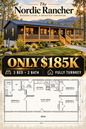 THE NORDIC RANCHER (3 BED 2 BATH OR 2 BED 2 BATH OPTION)