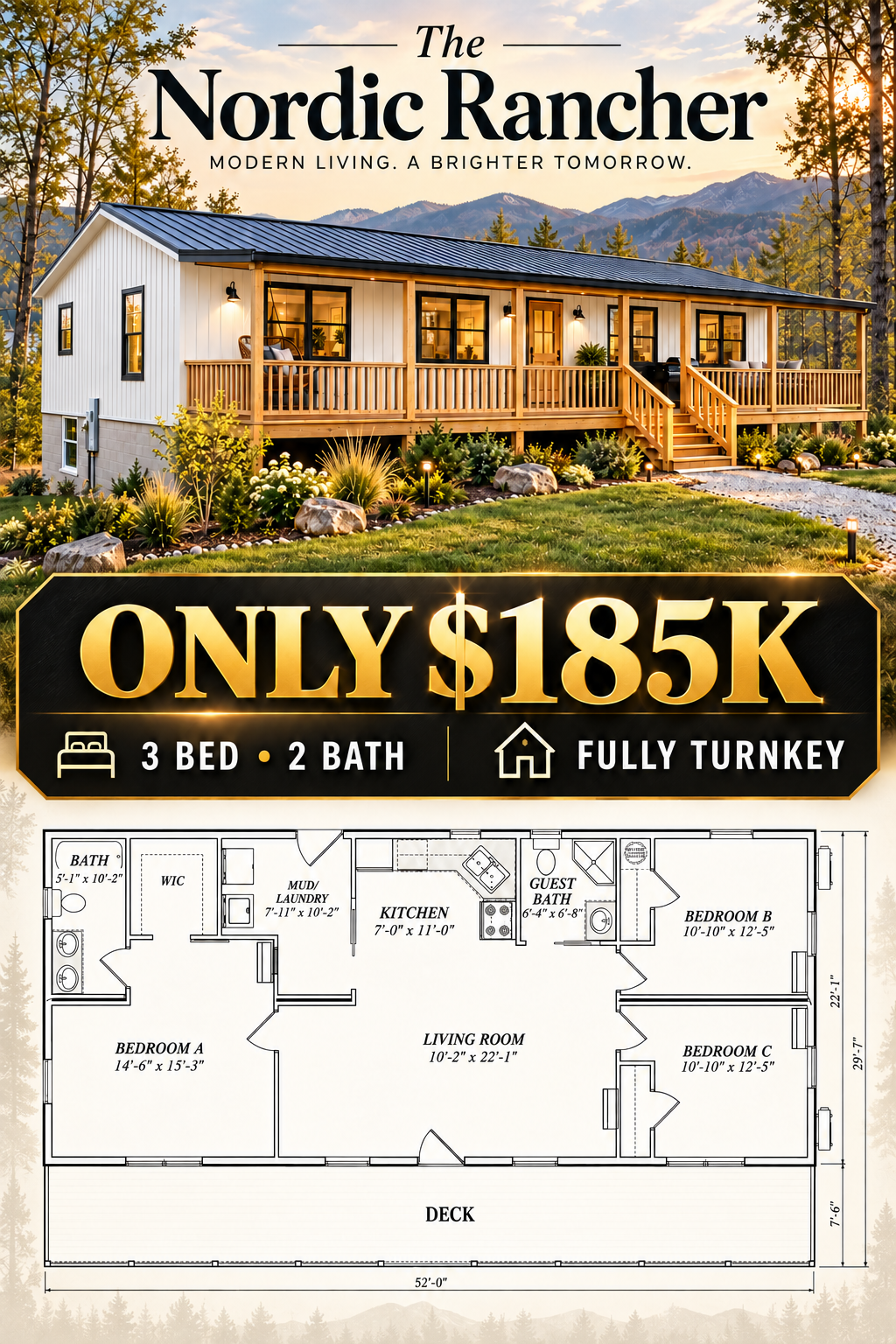 THE NORDIC RANCHER (3 BED 2 BATH OR 2 BED 2 BATH OPTION)