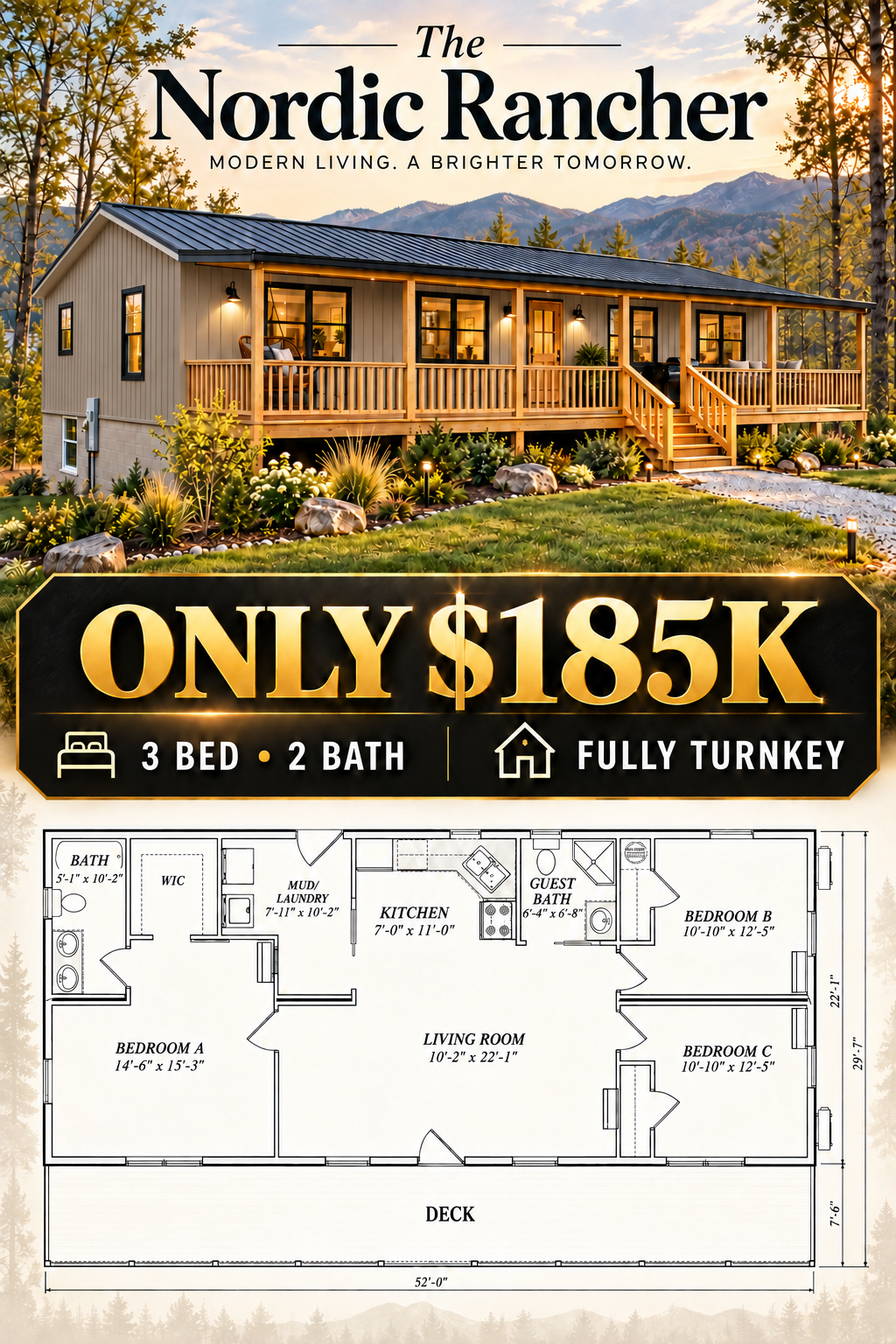 THE NORDIC RANCHER (3 BED 2 BATH OR 2 BED 2 BATH OPTION)